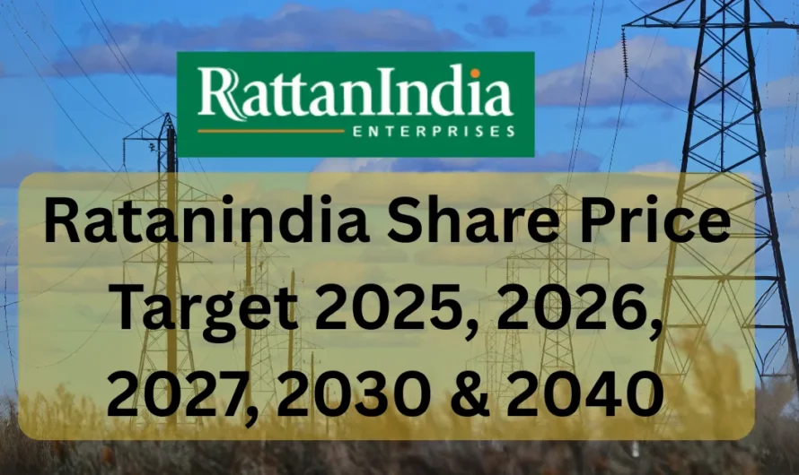 Rattanindia Share Price Target for 2025, 2026, 2027, 2030, 2035 & 2040